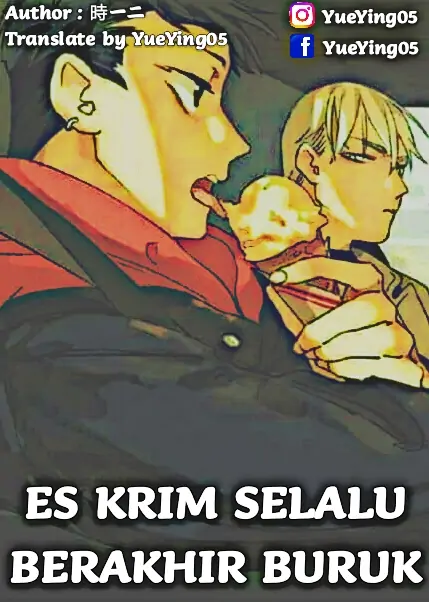 ES KRIM SELALU BERAKHIR BURUK-PART 2 (TAMAT)